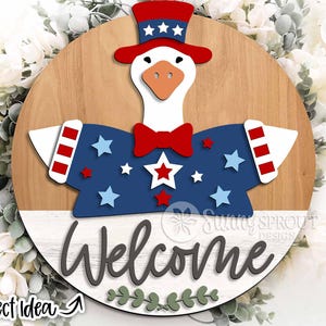 Goose Welcome 4th of July Sign, Digital download, Round door hanger svg, Glowforge laser file, Cricut, Patriotic svg, Interchangeable outfit