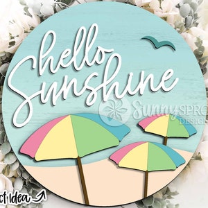 Hello Sunshine Beach Umbrella Sign, digitaler Download, Glowforge Laserschnittdatei, Cricut, Türschild svg, Strandhaus Willkommensschild