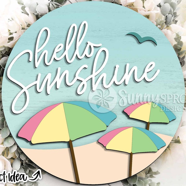 Hello Sunshine Beach Umbrella Sign, Digital download, Glowforge laser cut file, Cricut, Round door hanger svg, Beach house welcome sign