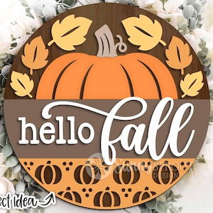 Hello Fall Pumpkin & Leaves Sign, DIGITAL download, Round door hanger svg, Glowforge laser file, Cricut, Autumn welcome sign svg