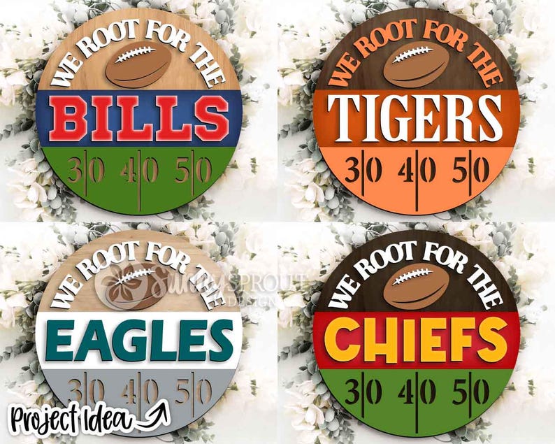 May include: Four circular wooden signs featuring a football graphic at the top, the text WE ROOT FOR THE, a team name in large block letters, and a football field yard line design at the bottom with the numbers 30, 40, and 50 displayed.