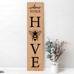 Welkom bij onze bijenkorf veranda bord digitale download | Afdrukbestand, Cricut, silhouetgesneden bestand | Voordeurbordontwerp | svg png jpg dxf eps