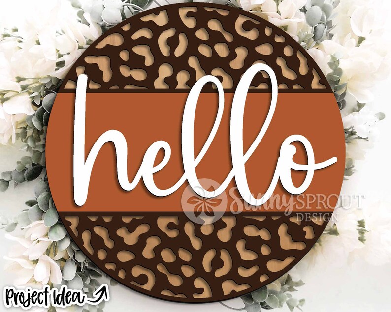 Hello Cheetah Print Sign, Round Door Hanger Svg, Glowforge Laser Cut ...