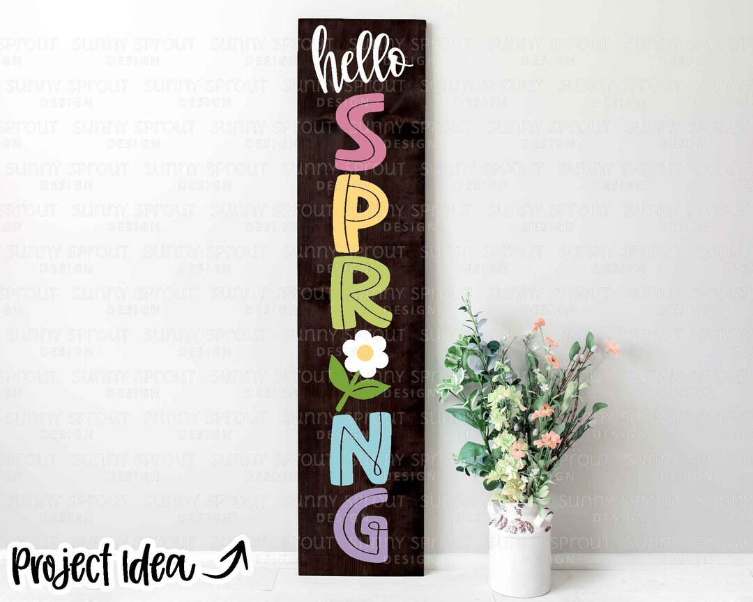 Hello Spring Flower Sign Hello Spring Flower SVG, Digital Download, Porch Sign Design, Cricut ...