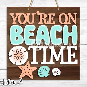 Letrero "Estás en la playa", descarga digital, colgador de puerta cuadrado SVG, archivo láser Glowforge, Cricut SVG, letrero de bienvenida a casa de playa, decoración del océano