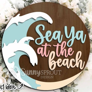Letrero de olas "Sea Ya at The Beach", descarga digital, colgador de puerta redondo SVG, archivo láser Glowforge, Cricut, letrero de bienvenida a casa de playa, SVG náutico
