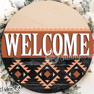 Welkom Southwest-patroonteken, digitale download, ronde deurhanger svg, Glowforge lasergesneden bestand, Azteeks patroonteken, westerse inrichting svg