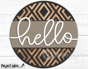 Hello Geometric Welcome Sign, Digital download, Round door hanger svg, Glowforge laser cut file, Modern pattern sign, Farmhouse door decor