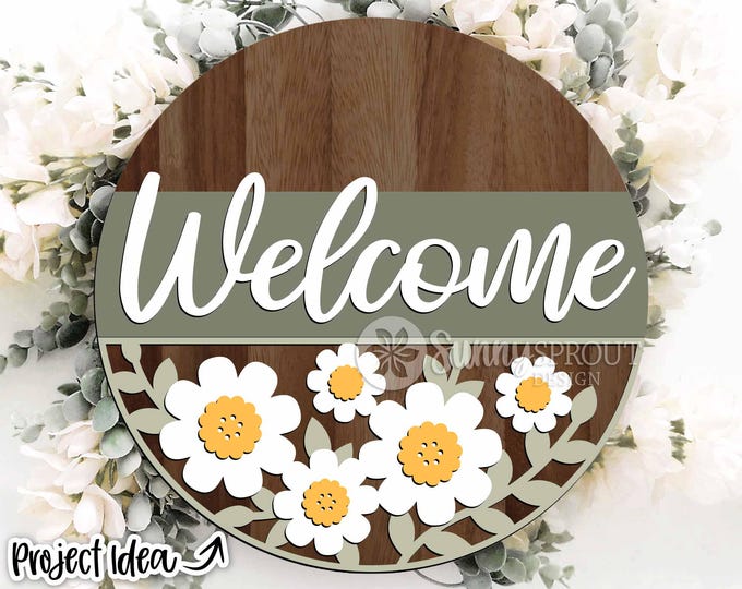 Welcome Sign SVG Laser Cut File - Daisy Floral Round Door Hanger Design ...