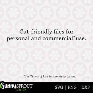 May include: Cut-friendly files for personal and commercial use. *See Terms of Use in item description.* Sunny Sprout Design. SVG, PNG, DXF, EPS.