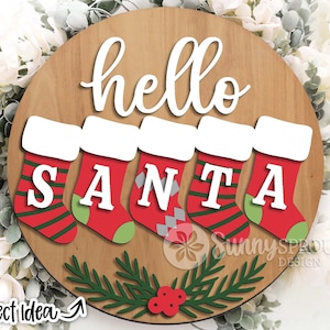 Hello Santa Stockings Sign, DIGITAL Download, Round door hanger svg, Glowforge laser file, Cricut, Christmas holiday decor svg, Ornament svg