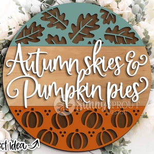Autumn Skies Pumpkin Pies SVG, digitale download, ronde deurhanger svg, Glowforge laserbestand, Cricut, welkomstbord val, herfstbladeren svg