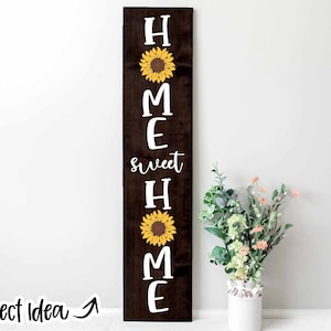 Signe de porche tournesol Home Sweet Home, téléchargement numérique, fichier de coupe Cricut svg, Silhouette png, décoration verticale pour porte d'entrée, signe de bienvenue svg