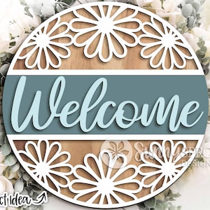 Panneau de bienvenue marguerite, téléchargement numérique, accroche-porte rond svg, fichier laser Glowforge, fichier de coupe Cricut, décoration de printemps, été, panneau de porte floral