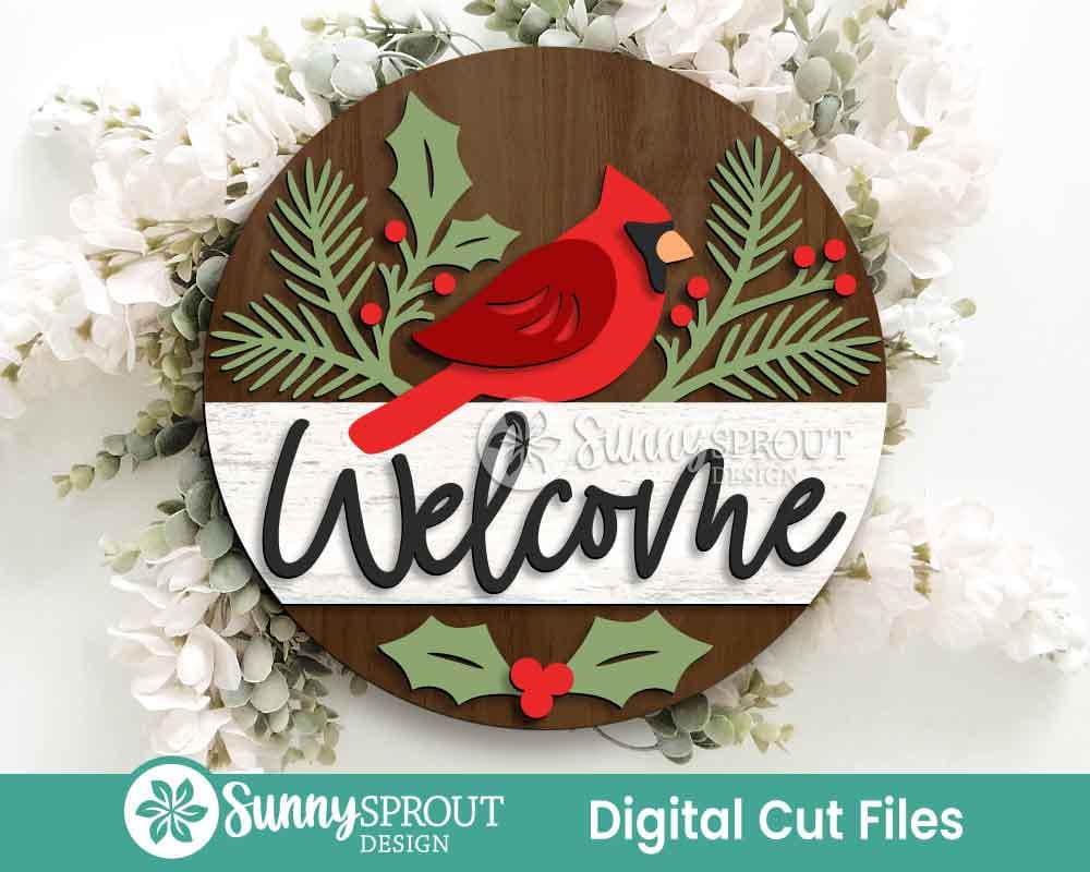 Welcome Cardinal Pine & Holly Sign, Digital Download, SVG Laser Cut ...