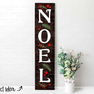 Noel Pine Berries Porch Sign, Digital download, Cricut SVG cut file, Silhouette cut file, Christmas sign design, Porch leaner svg file
