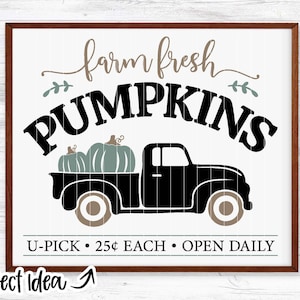 May include: A black pickup truck with a white background, carrying three green pumpkins. The truck has a brown wooden bed and brown wheels. The text "farm fresh PUMPKINS" is written in black and green lettering above the truck. The text "U-PICK - 25¢ EACH - OPEN DAILY" is written in black lettering below the truck.