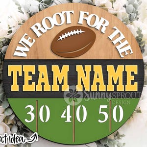 We Root For The Football Team Sign, Digital download, Round door hanger SVG, Glowforge laser file, Cricut, Football team name sign, Sports
