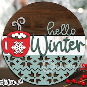 Signe de tasse de cacao chaud d'hiver de bonjour, téléchargement numérique, svg rond d'accroche-porte, fichier découpé au laser de Glowforge, Cricut, décoration de Noël, svg de bienvenue