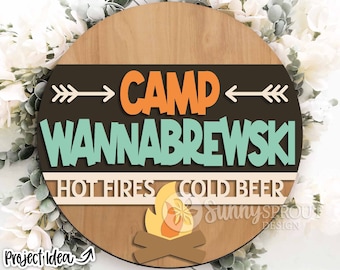 Camp Wannabrewski kampvuurbord, digitale download, SVG-lasergesneden bestand, Cricut, ontwerp ronde deurhanger, grappig campingdecor