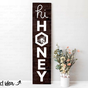 Hi Honey Bee veranda teken SVG, digitale download, Cricut SVG-bestand knippen, silhouet snijden bestand, voordeur teken ontwerp, welkomstbord vinyl bestand