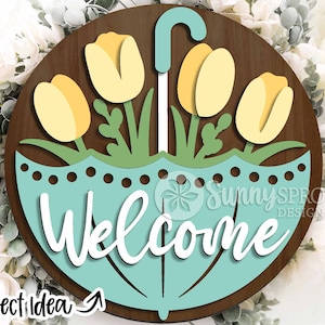 Bienvenue signe parapluie tulipes, accroche-porte rond svg, fichier découpé au laser Glowforge, Cricut, Silhouette, signe du porche de Pâques svg, bienvenue au printemps