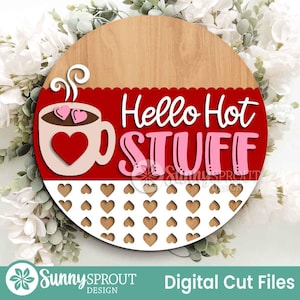 Hello Hot Stuff Cocoa Mug Sign, Round door hanger svg, Glowforge laser cut file, Cricut, Valentine's Day welcome sign svg
