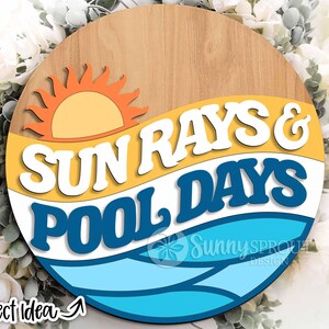 Sun Rays & Pool Days Sign, Digital Download, SVG Laser Cut File, Cricut ...