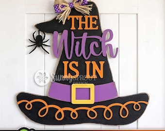 The Witch Is In Hat Sign, Digital Download, SVG Laser Cut File, Cricut, Halloween Welcome Door Hanger Design