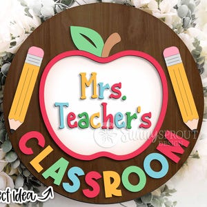 Classroom Apple Pencil Teacher Name Sign, Glowforge laser file, Cricut, Round door hanger svg, Teacher gift, School welcome svg, Personalize