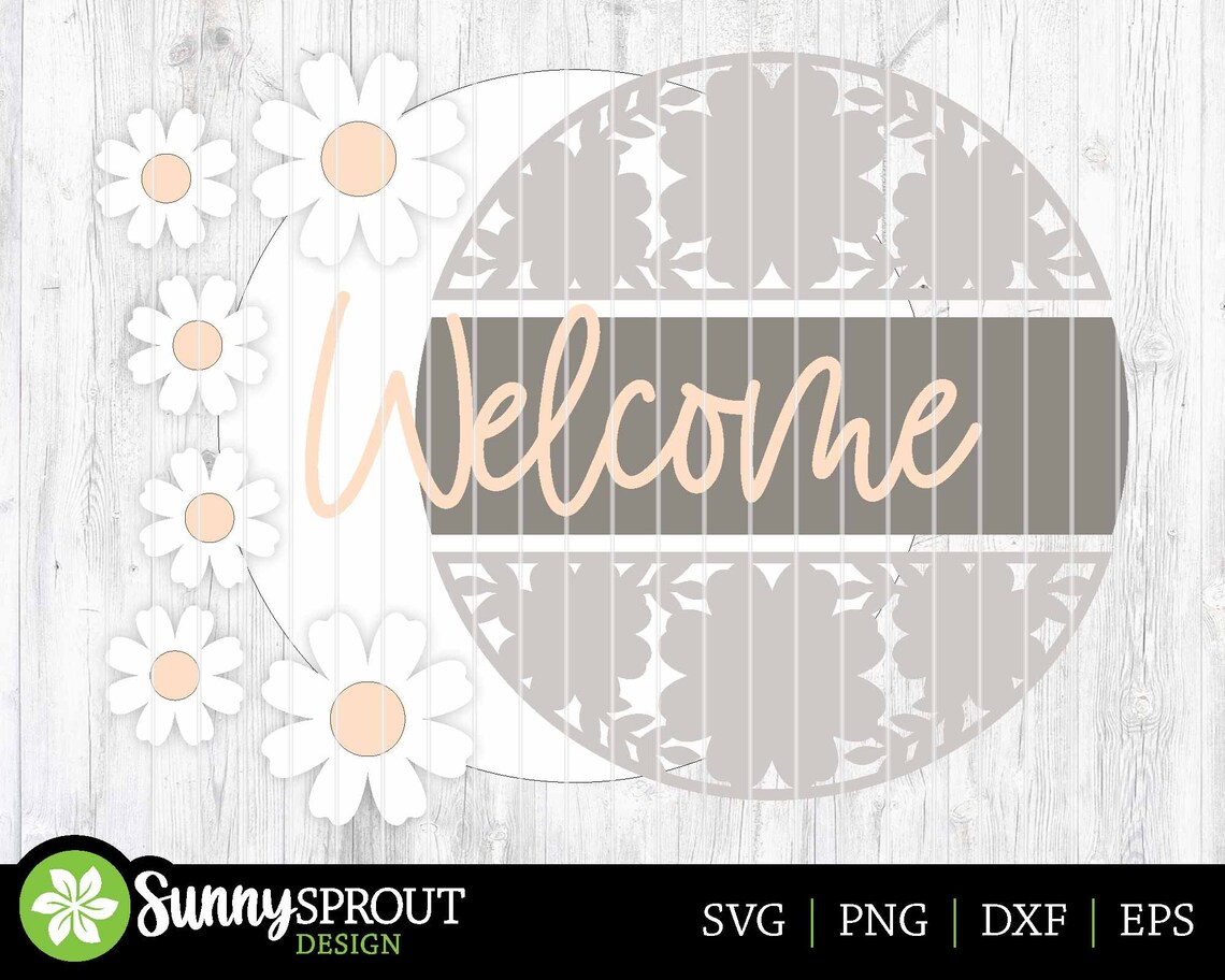 Welcome Flower Pattern Sign, Digital Download, SVG Laser Cut File ...