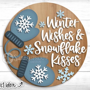 Winter Wishes & Snowflake Kisses Handschuhe Zeichen, DIGITALER Download, Runde Türschild svg, Glowforge Laser cut Datei, Cricut, Winter decor svg