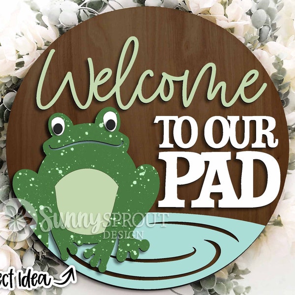 Welcome to Our Pad Frog Sign, Digital download, Round door hanger svg, Glowforge laser file, Cricut, Lake house welcome sign, Summer svg
