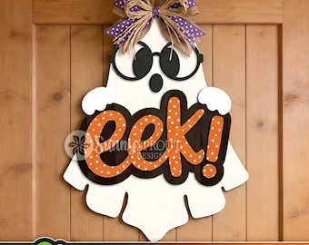 Eek! Ghost With Glasses Sign, Digital Download, SVG Laser Cut File, Cricut, Halloween Welcome Door Hanger Design