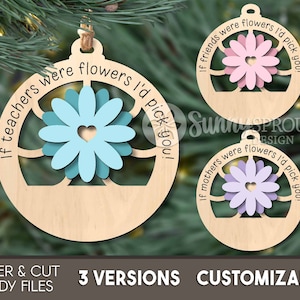 Adorno navideño Si fueras una flor, descarga digital, archivo láser Glowforge, Cricut SVG, adorno navideño svg, maestra, amiga, mamá