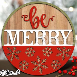 Placa de floco de neve "Be Merry", download DIGITAL, cabide de porta redondo svg, arquivo de corte a laser Glowforge, Cricut, Silhouette, inverno, decoração de Natal
