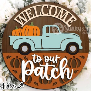 Bienvenue dans notre enseigne camion patch, téléchargement numérique, accroche-porte rond svg, enseigne automne, fichier laser Glowforge, Cricut, svg citrouille d'automne
