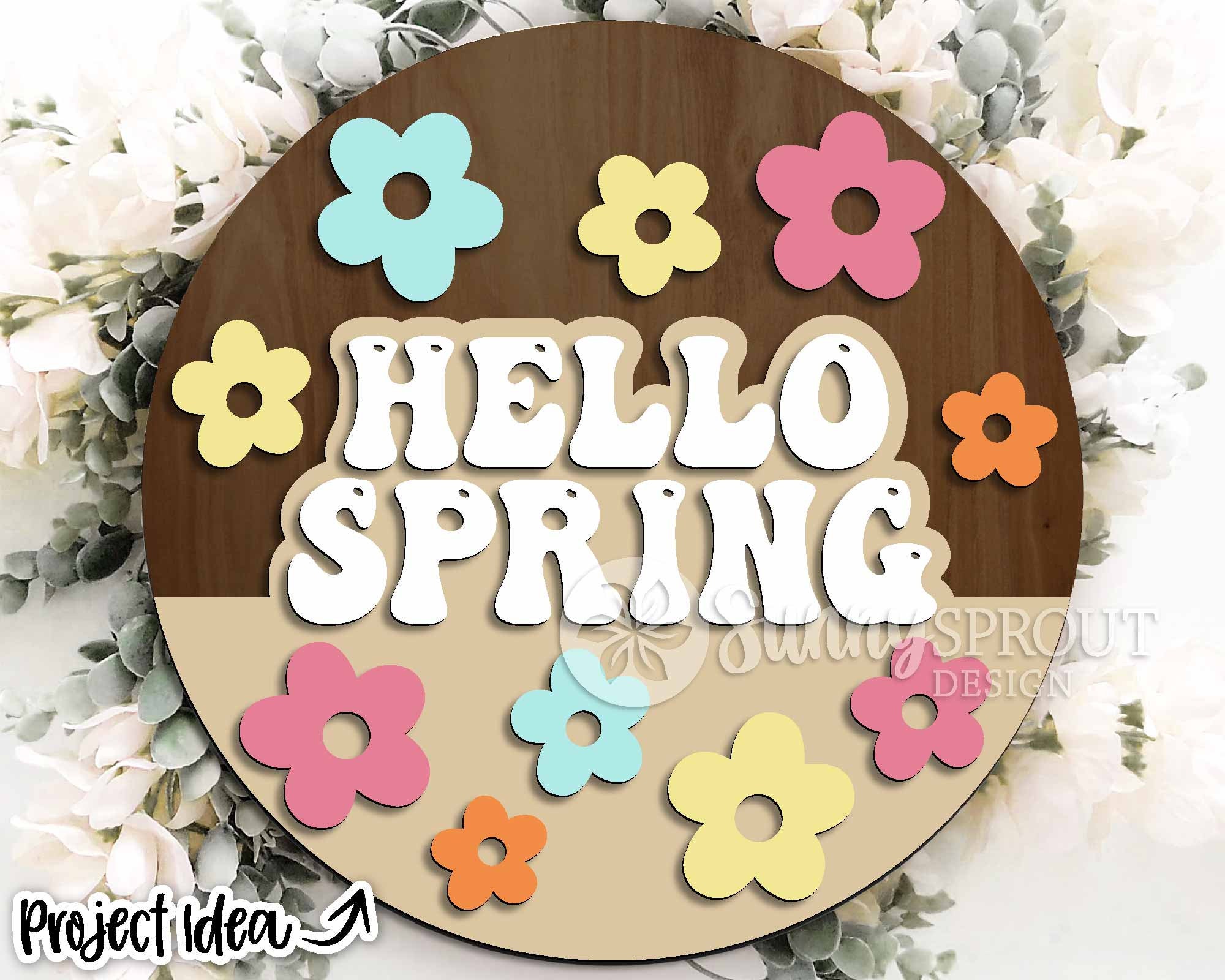 Hello Spring Retro Flower Sign, Digital Download, SVG Laser Cut File ...