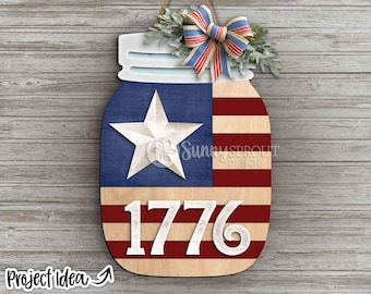 1776 amerikanische Flagge Einmachglas Zeichen, digitaler Download, SVG Laser geschnitten Datei, Tür Schild Dekor, 4
