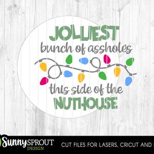 Jolliest Assholes Lights Sign, Digital Download, SVG Laser Cut File, Cricut, Round Door Hanger Design, Funny Christmas Decor image 3