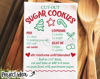 Sugar Cookie Recipe SVG, Digital download, Cricut cut file, Silhouette, Tea towel, Apron, Pot holder, Sign design