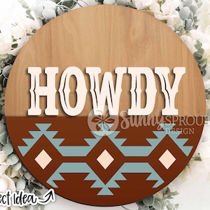 Howdy Southwest-patroonteken, digitale download, ronde deurhanger svg, Glowforge lasergesneden bestand, welkomstbord svg, zuidwestelijk decor
