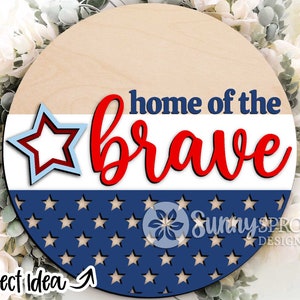 Home of the Brave Star Pattern Sign, ronde deurhanger svg, Glowforge laserbestand, Cricut, Independence Day decor, 4 juli deurhanger