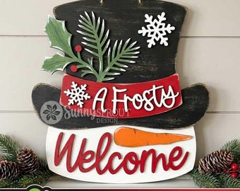 A Frosty Welcome Snowman Hat Door Hanger Sign, SVG Laser Cut File, Winter Welcome Sign SVG, Christmas Holiday Decor
