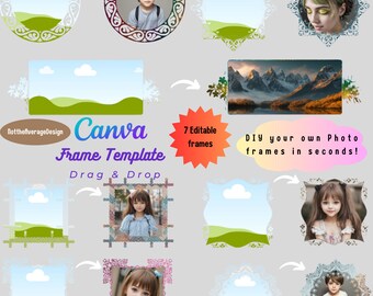 May include: A Canva template with 7 editable photo frames. The template features a variety of frames with different designs, including a floral frame, a geometric frame, and a cloud frame. The text "DIY your own Photo frames in seconds!" is displayed on the template.