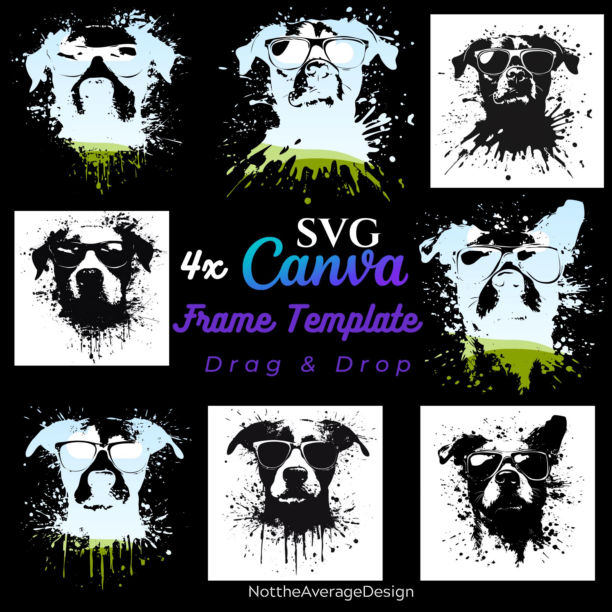 DIY Frame Canva Template & SVG, 4 Cool Smug Dog bleach splatter Drag Drop T-shirt card scrapbook junk journal sticker decor Sublimation
