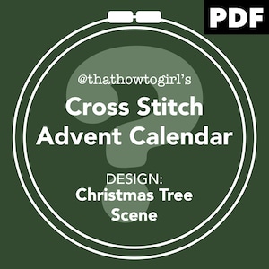 Christmas Tree Scene [PDF ONLY] Cross Stitch Advent Calendar