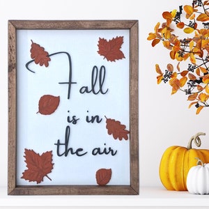 3D Fall Sign | Fall is in the Air | Farmhouse Autumn Decor | Wooden Leaves Sign | Fall Quotes | Rustic Seasonal Home Decor | Fall Wood Sign