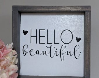 Hello Beautiful Wood Sign, Anniversary Gift for Girlfriend, Hello Beautiful Wall Decor, Farmhouse Decor, Bedroom Wall Decor for Teen Girl