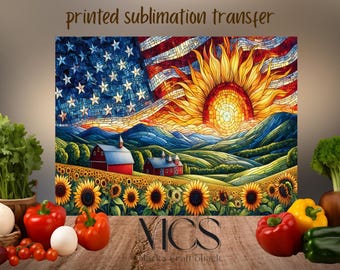 May include: A vibrant sublimation transfer featuring an American flag, a sunflower, and a rural landscape. The design includes a field of sunflowers, rolling hills, and red barns. The text "printed sublimation transfer" is at the top.